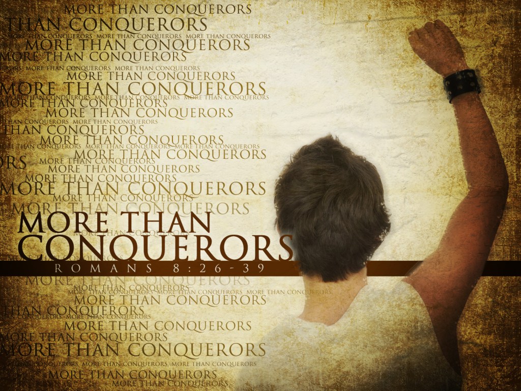 More than Conquerors