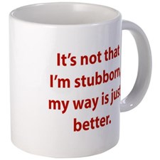my_way_is_just_better_mug